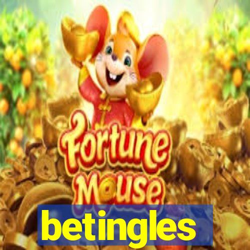 betingles