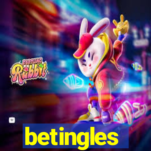 betingles