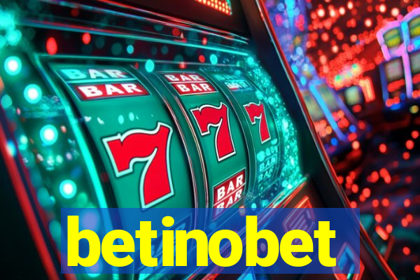 betinobet