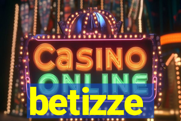 betizze