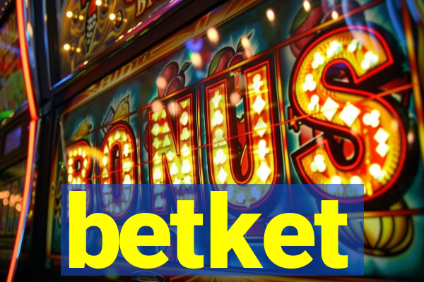 betket