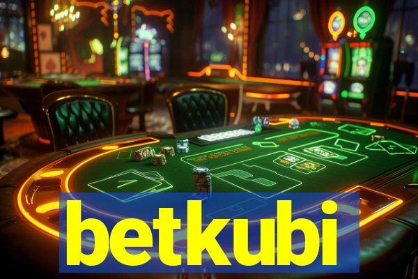 betkubi