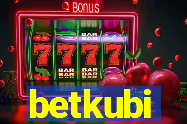 betkubi