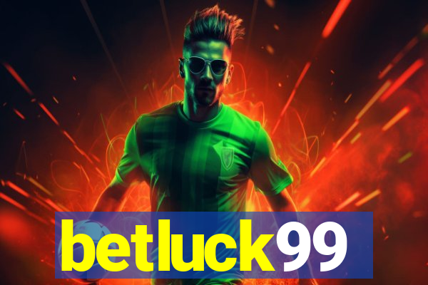 betluck99