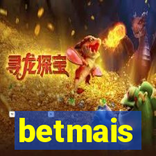 betmais