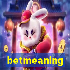 betmeaning