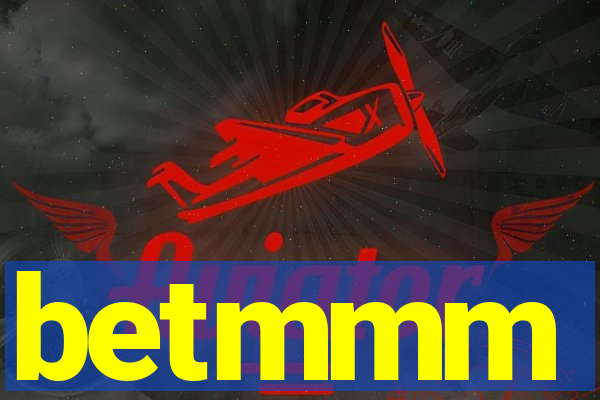 betmmm