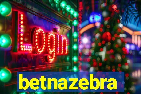 betnazebra