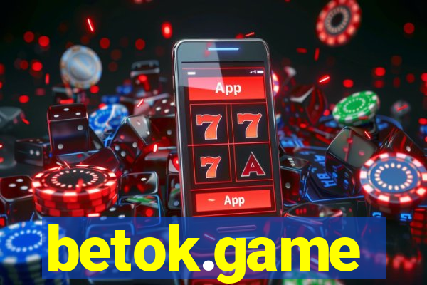 betok.game