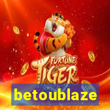 betoublaze