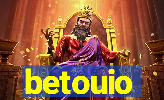 betouio