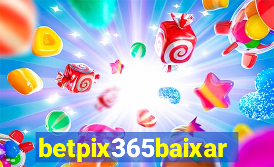 betpix365baixar