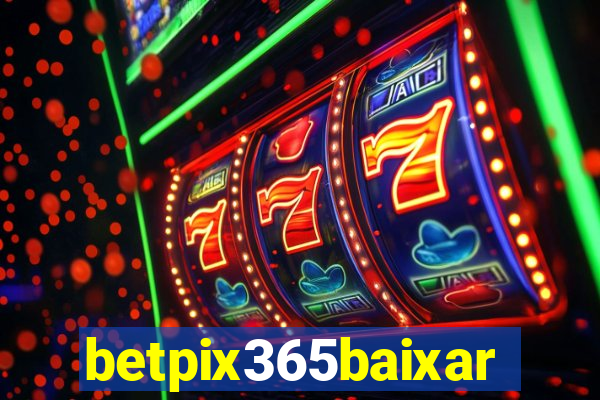 betpix365baixar