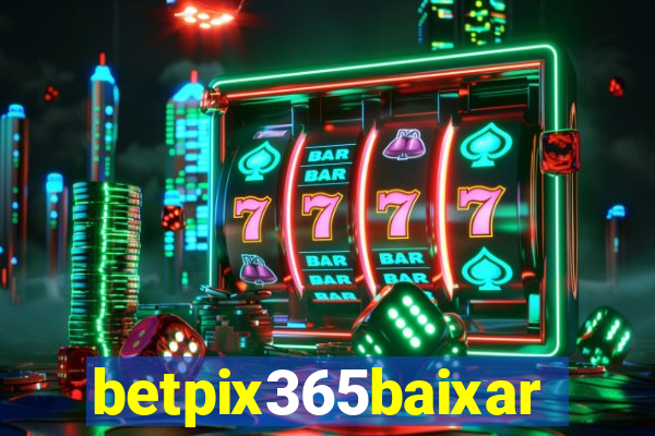 betpix365baixar
