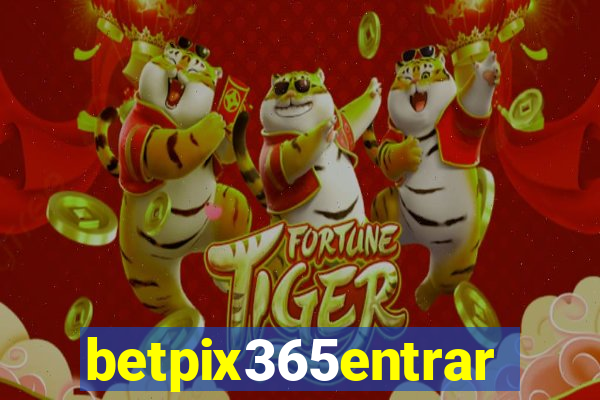 betpix365entrar