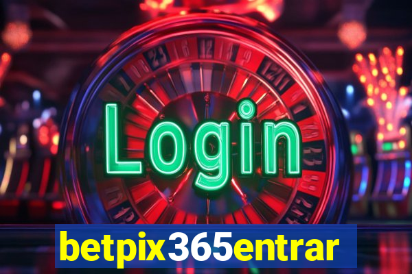 betpix365entrar