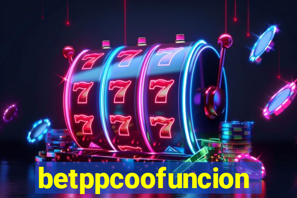 betppcoofuncion