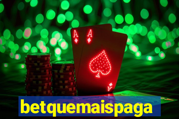 betquemaispaga