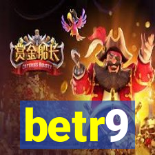 betr9