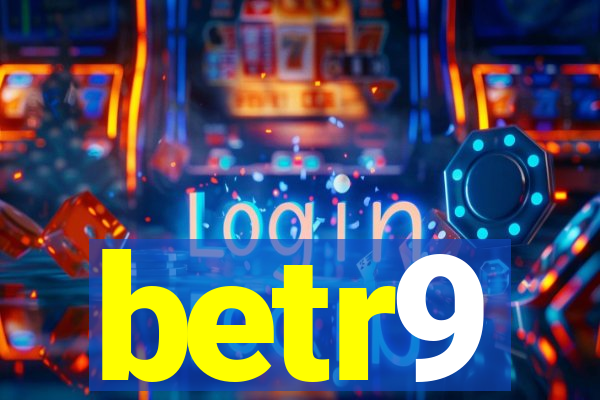betr9