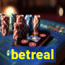 betreal
