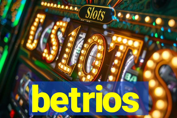 betrios