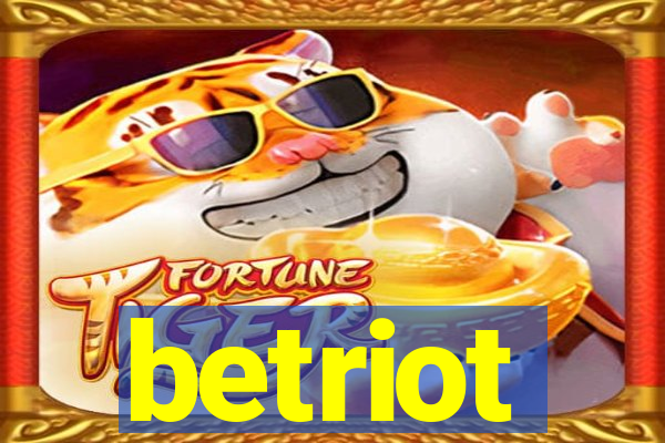 betriot