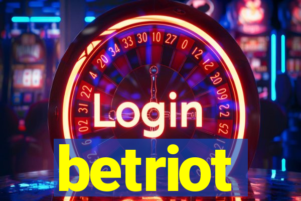 betriot