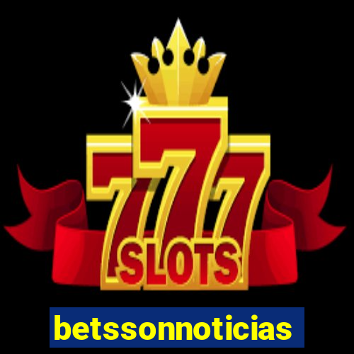 betssonnoticias