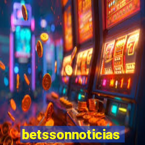 betssonnoticias