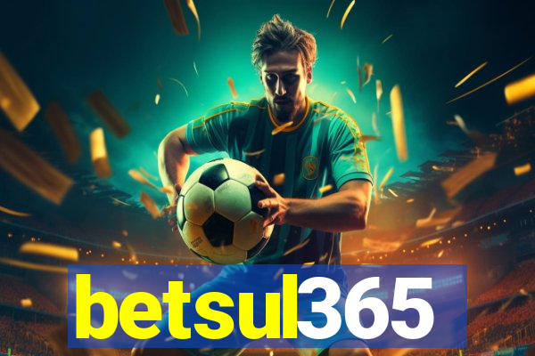 betsul365