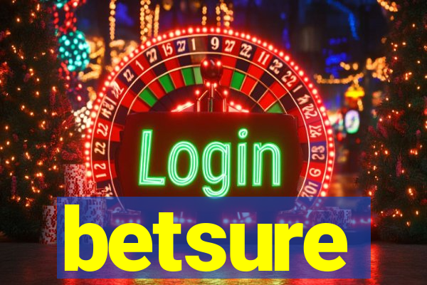 betsure