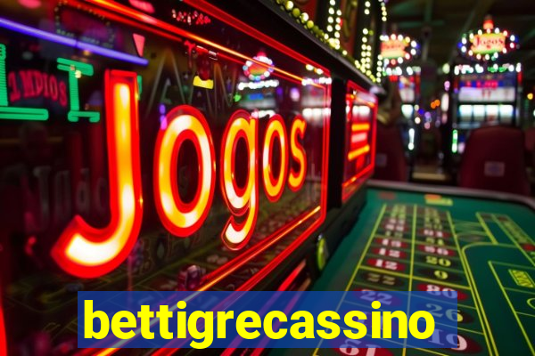 bettigrecassino