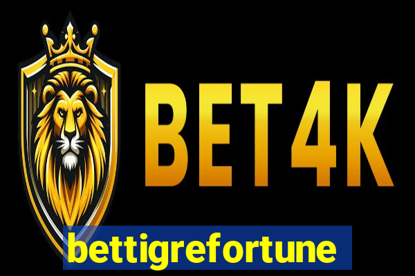 bettigrefortune
