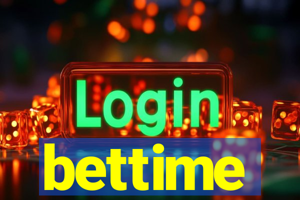 bettime