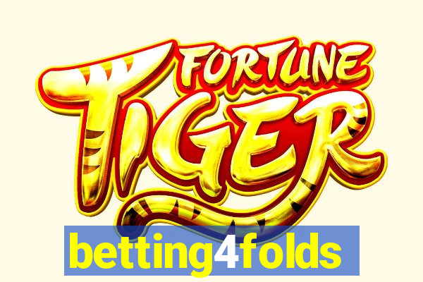 betting4folds