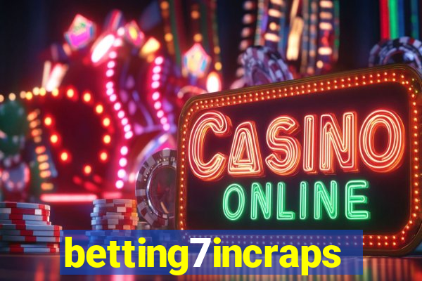 betting7incraps