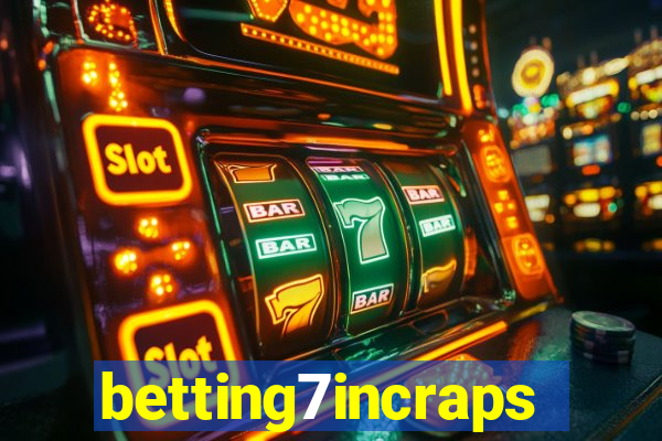 betting7incraps