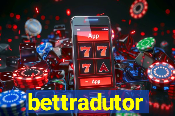 bettradutor
