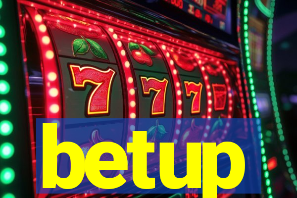 betup