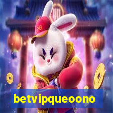 betvipqueoono