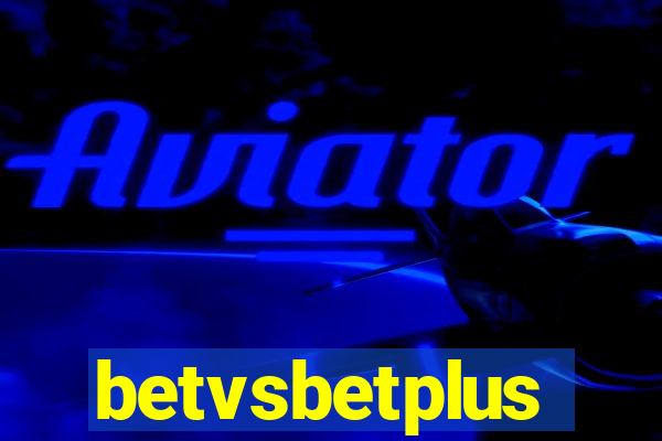 betvsbetplus