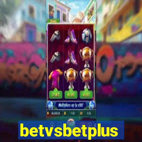 betvsbetplus