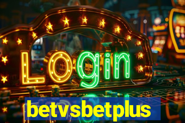 betvsbetplus