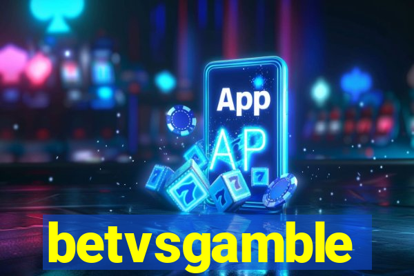 betvsgamble