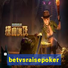 betvsraisepoker