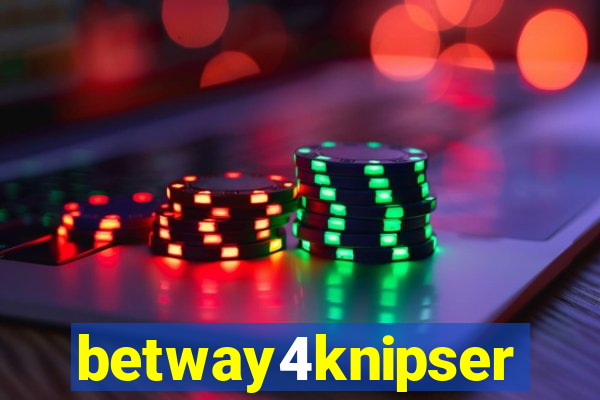 betway4knipser