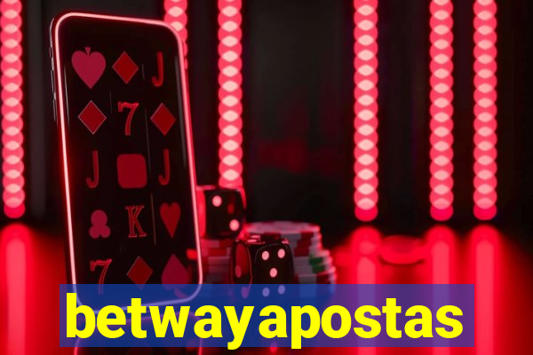 betwayapostas