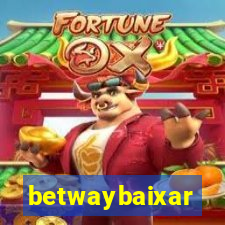 betwaybaixar