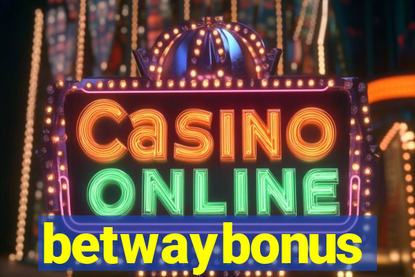 betwaybonus